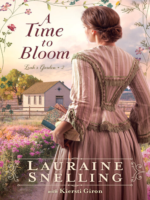 Title details for A Time to Bloom by Lauraine Snelling - Wait list